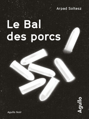 cover image of Le Bal des porcs